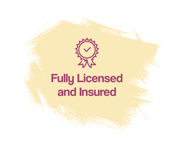 Fully Licensed and Insured